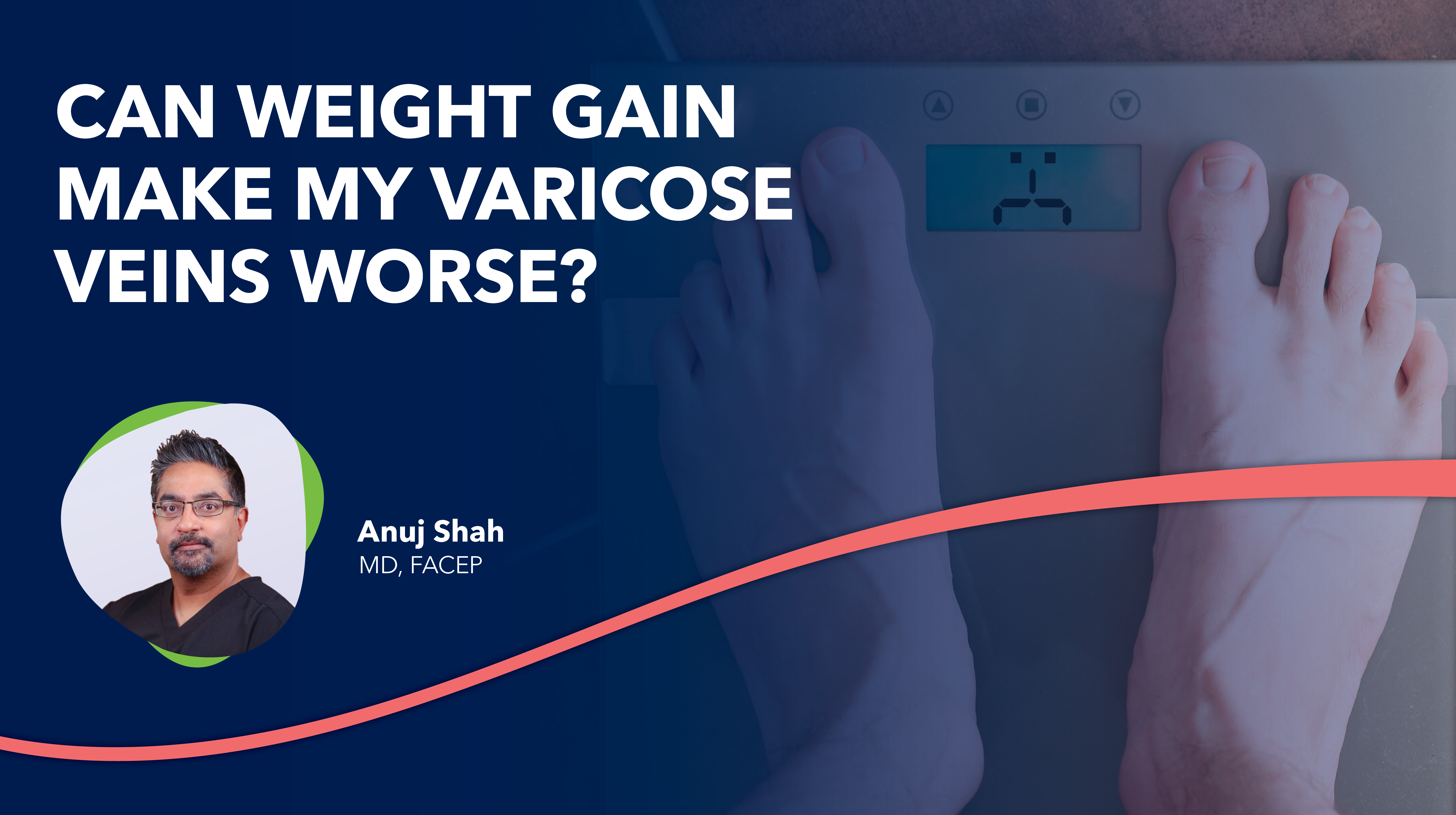 Blog Image Can Weight Gain Make My Varicose Veins Worse Thumbnail