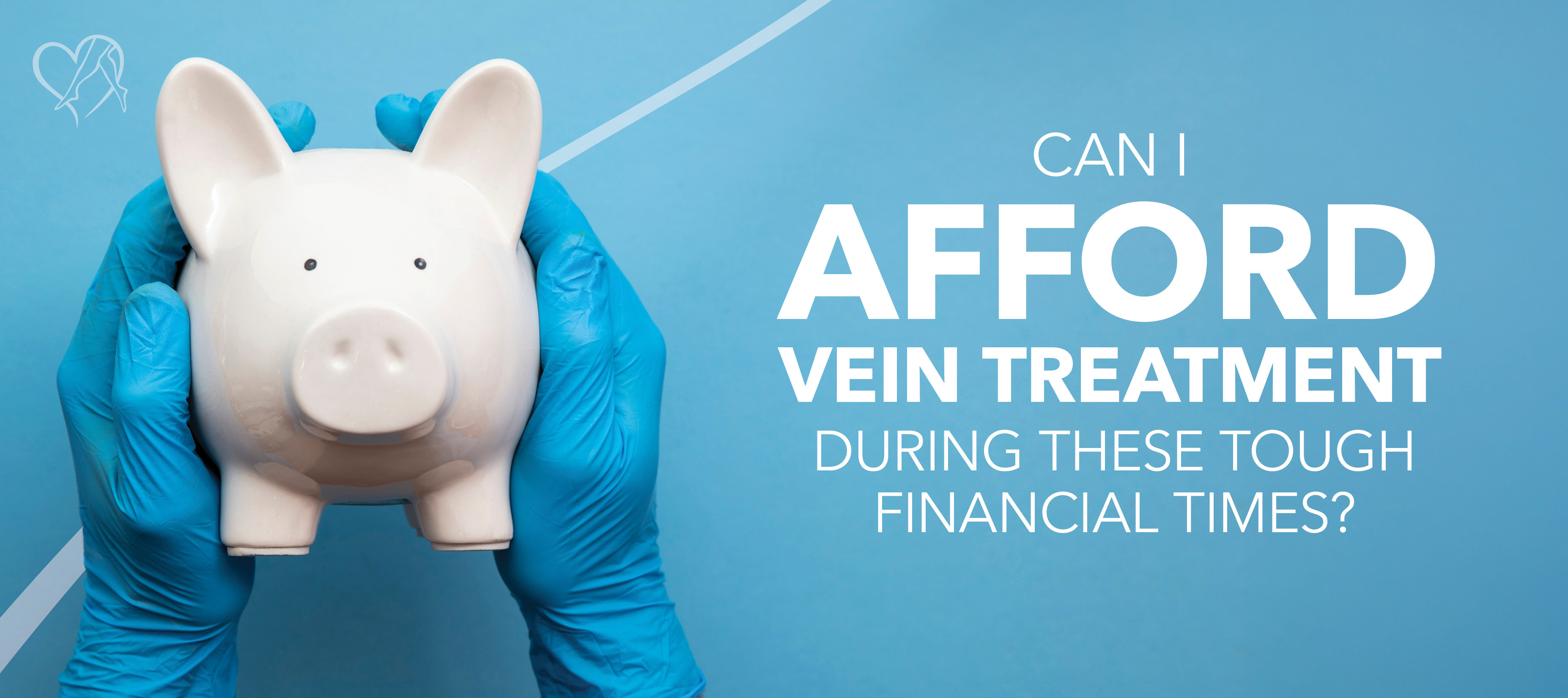 Blog Image Can I Afford Vein Treatment Tough Financial Times