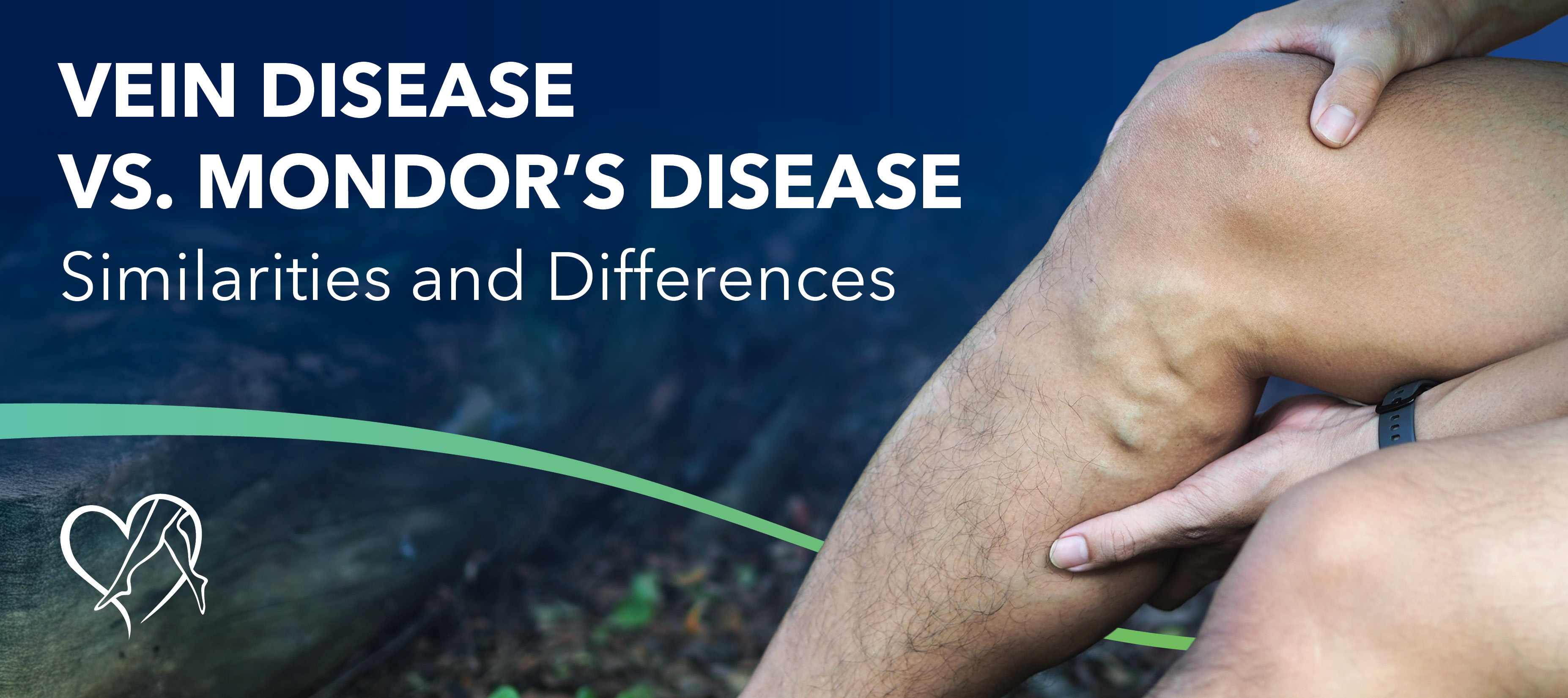 Blog Image Vein Disease VS Mondors Disease