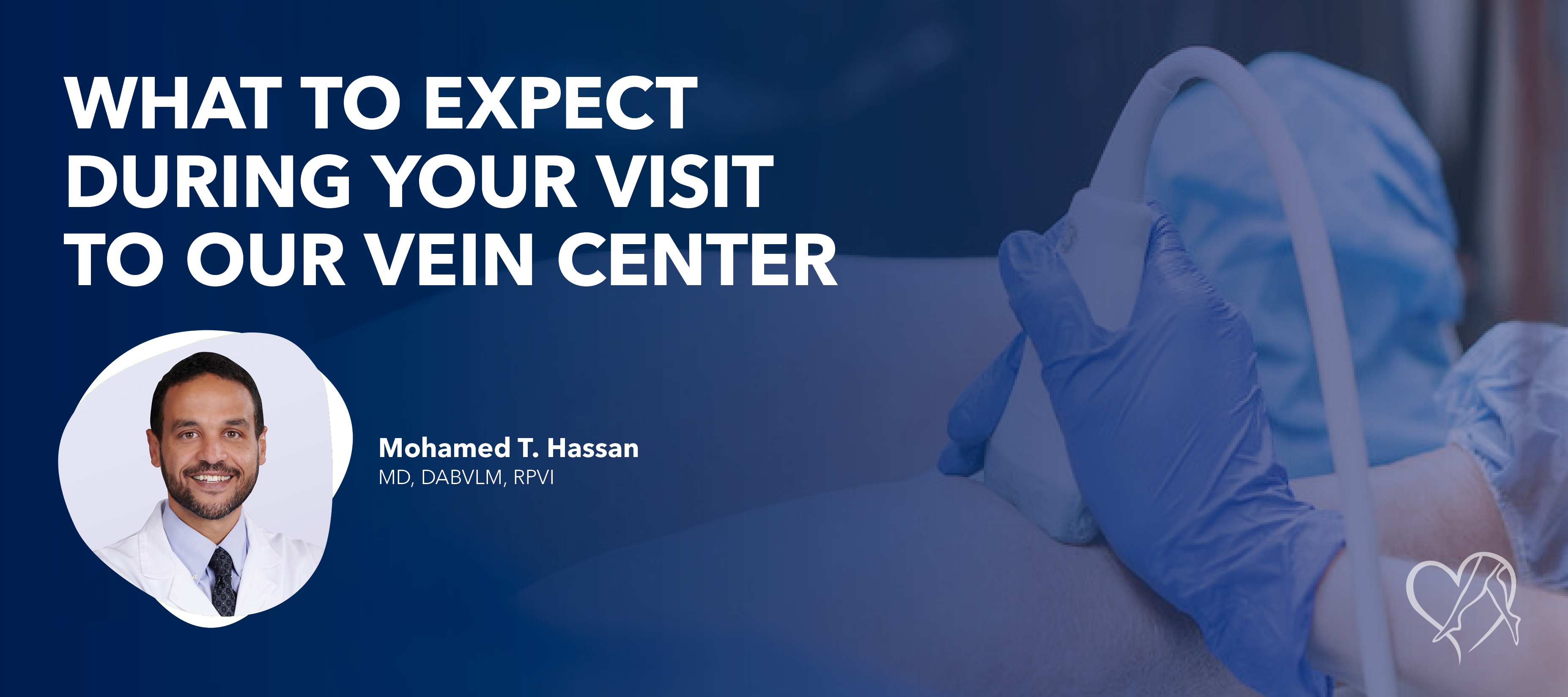 Blog Image What to Expect During Your Visit to Our Vein Center