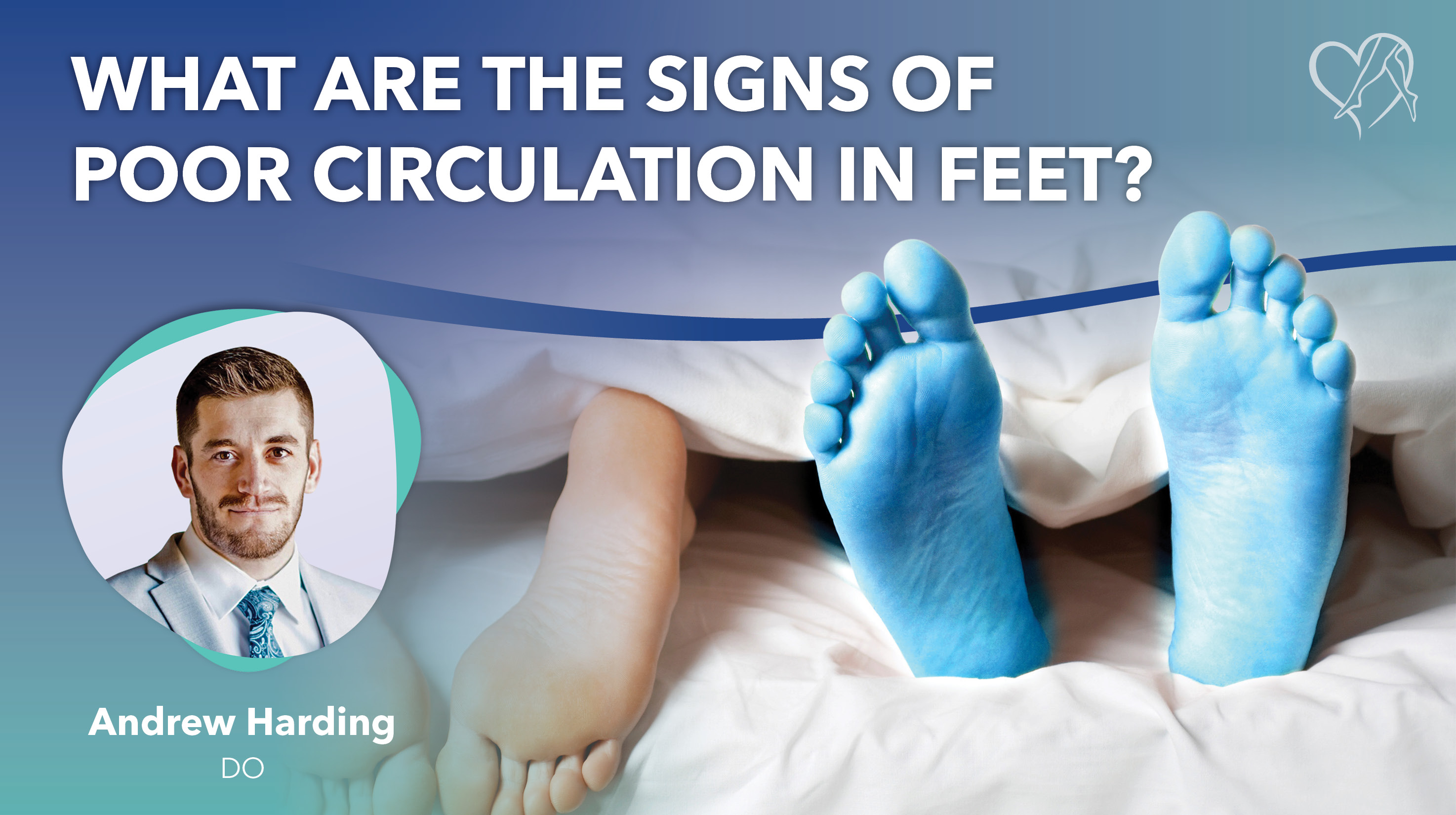 Blog Image What Are The Signs Of Poor Circulation In The Feet Thumbnail