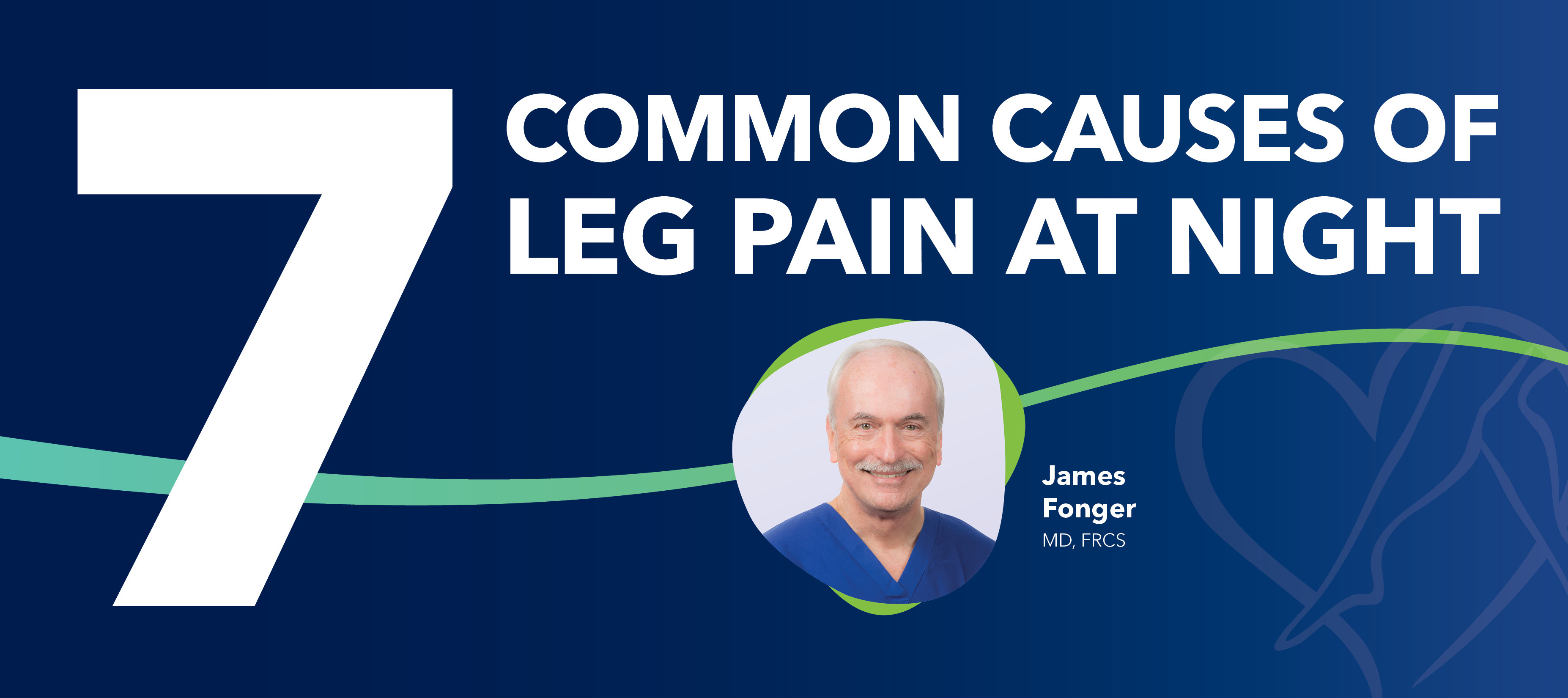 Blog 7 Common Causesof Leg Painat Night