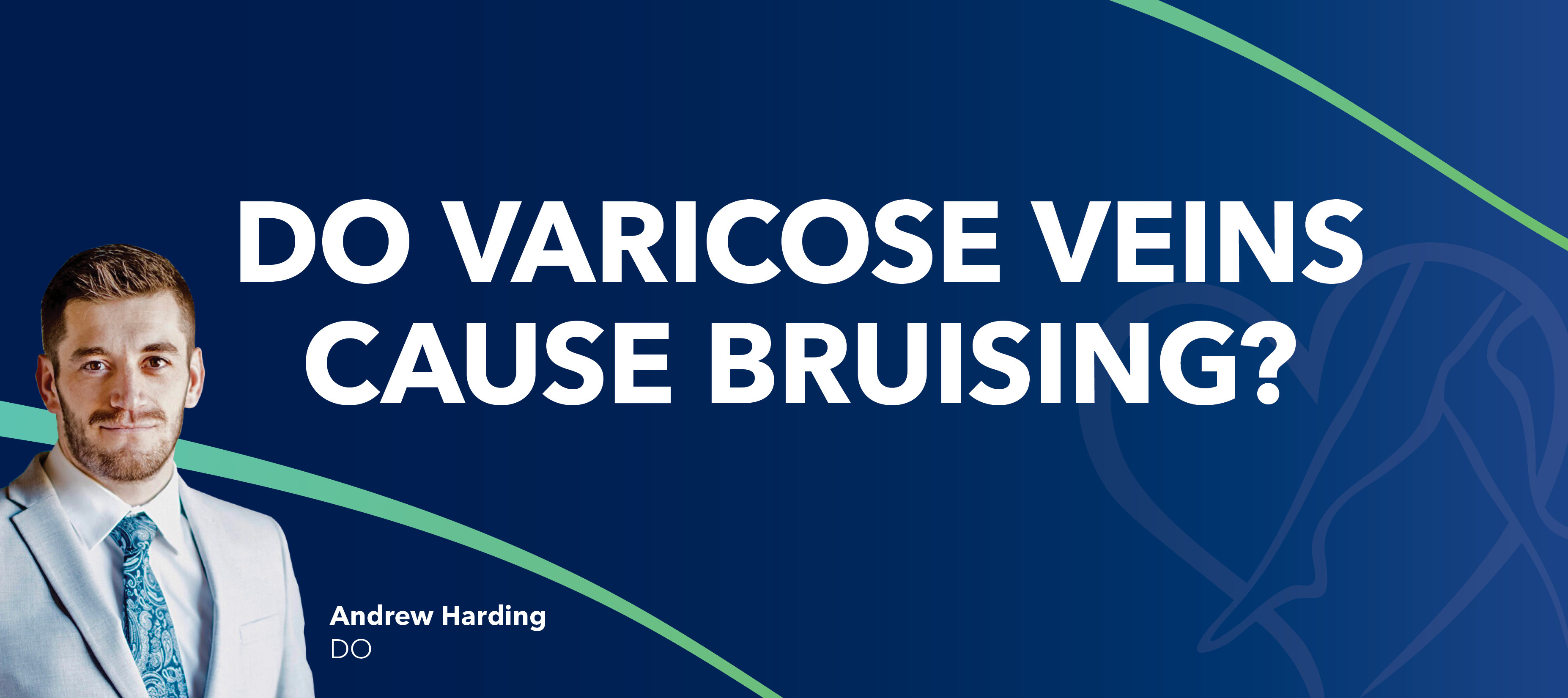Blog Do Varicose Veins Cause Bruising