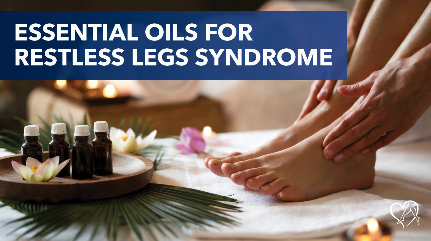 Blog Essential Oils for Restless Legs Syndrome Thumbnail