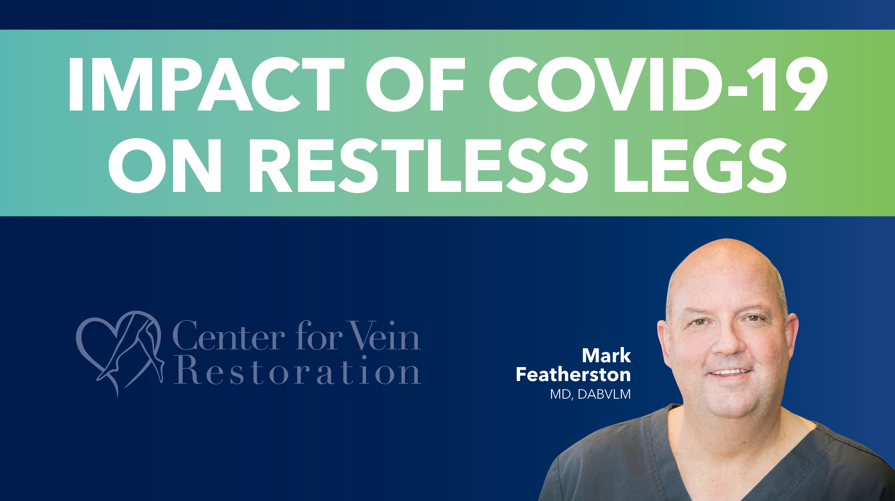 Blog Impactof COVID19on Restless Legs Thumbnail