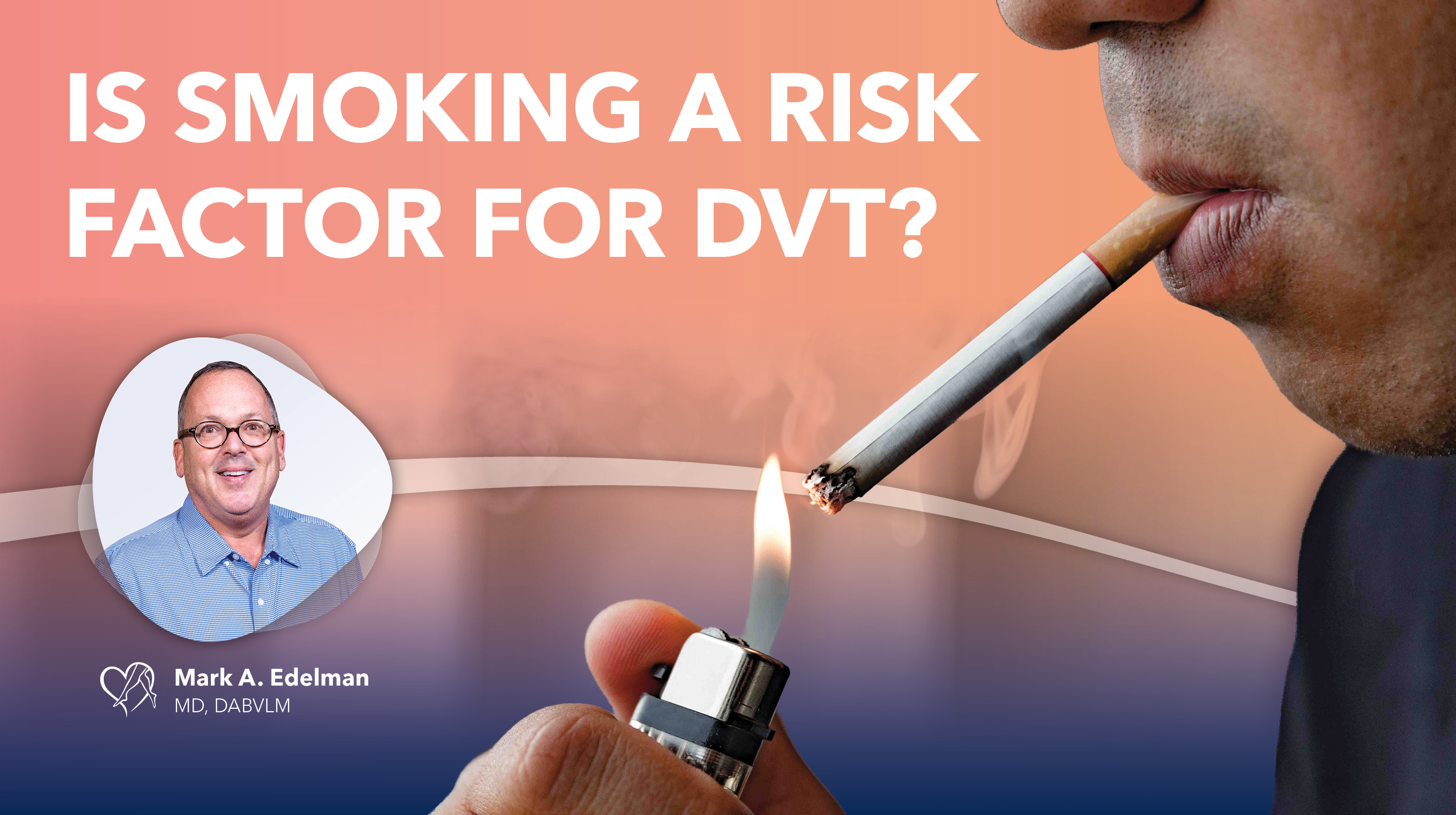 Is Smoking a Risk Factor for DVT?
