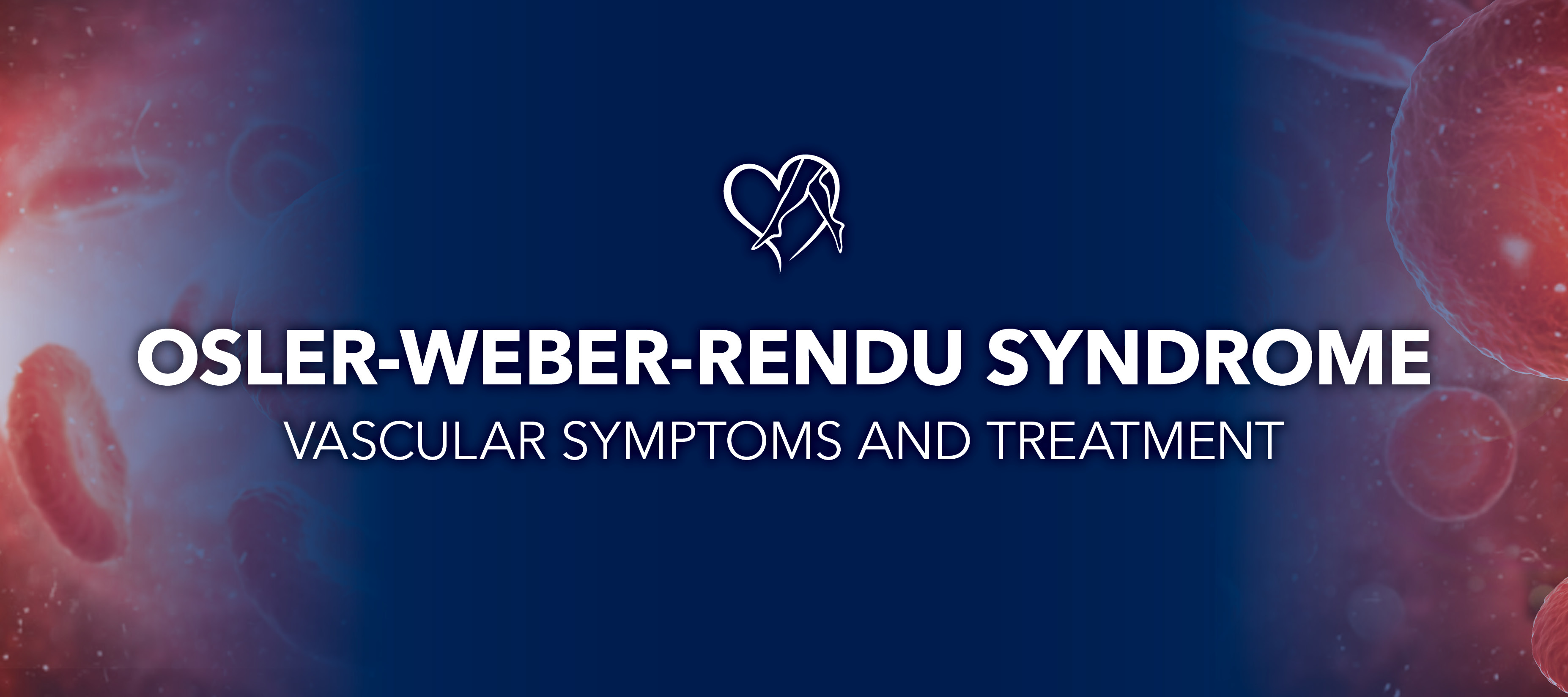 Blog Osler Weber Rendu Syndrome