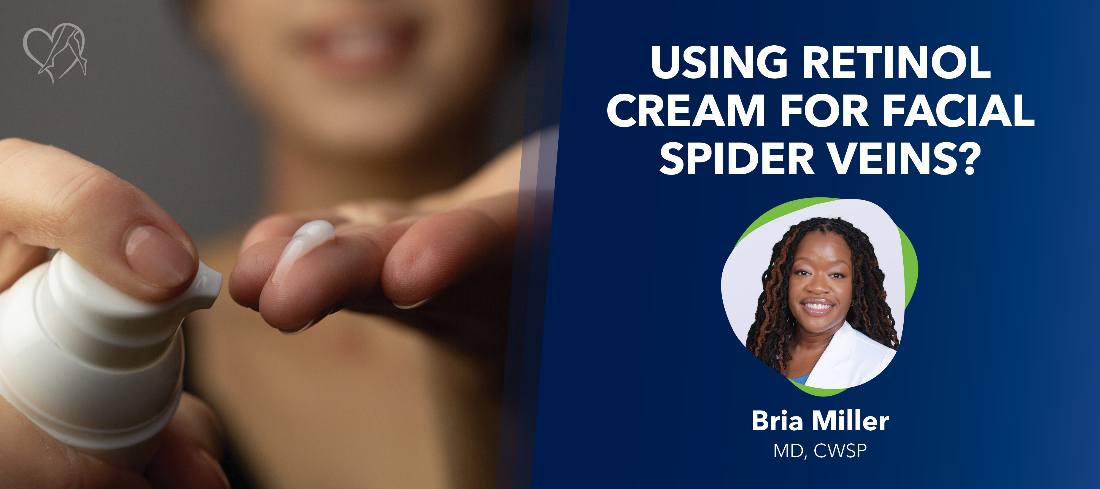 Blog Using Retinol Creamfor Facial Spider Veins