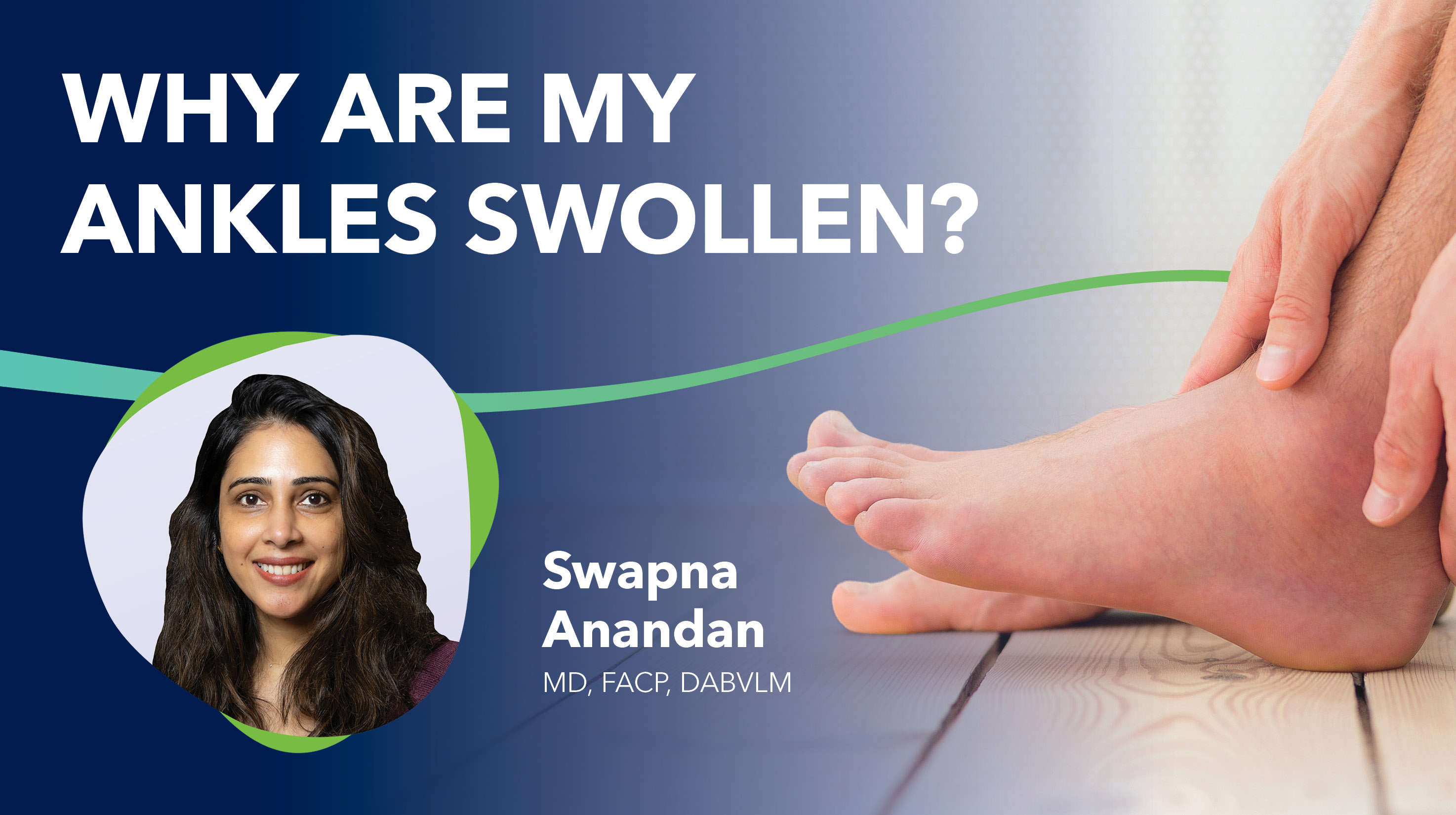 Blog Why Are My Ankles Swollen Thumbnail