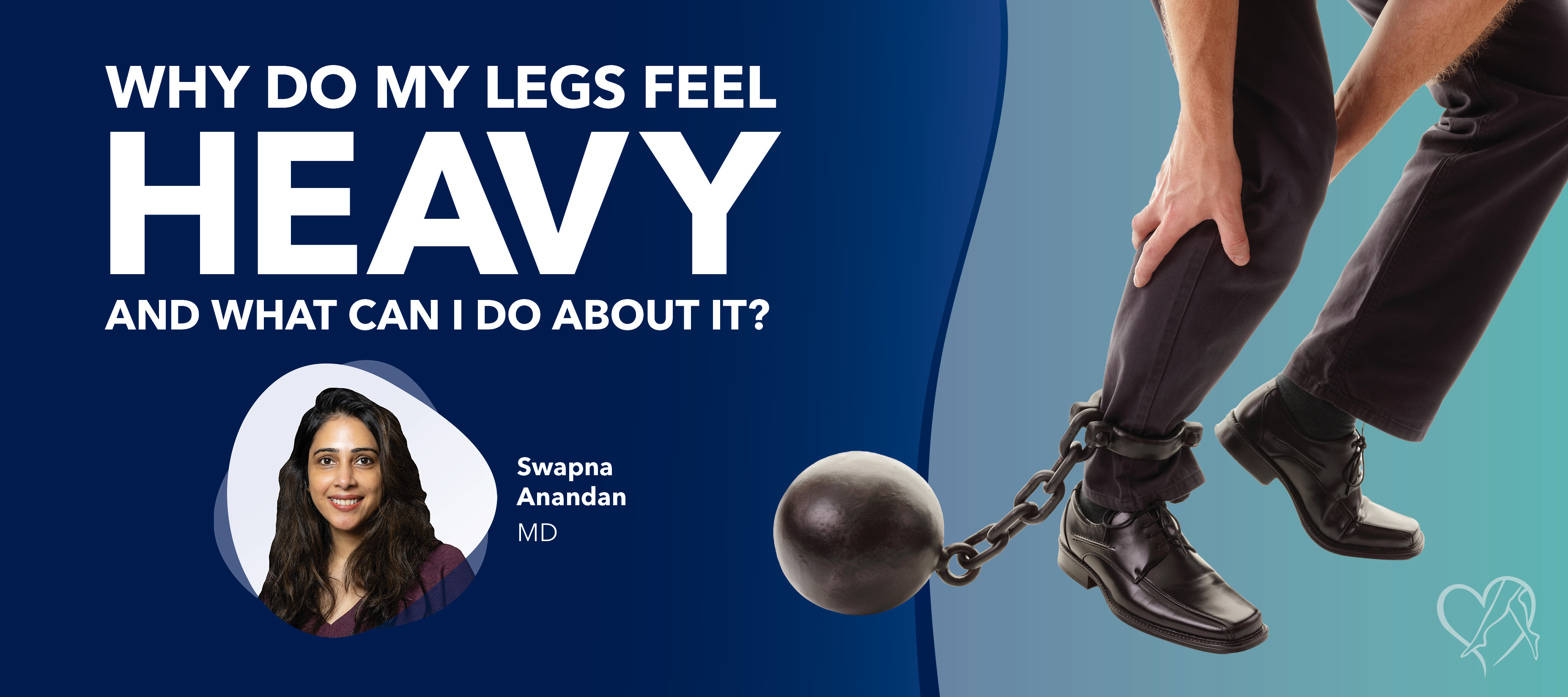 Blog Why Do My Legs Feel Heavy And What Can I Do About It