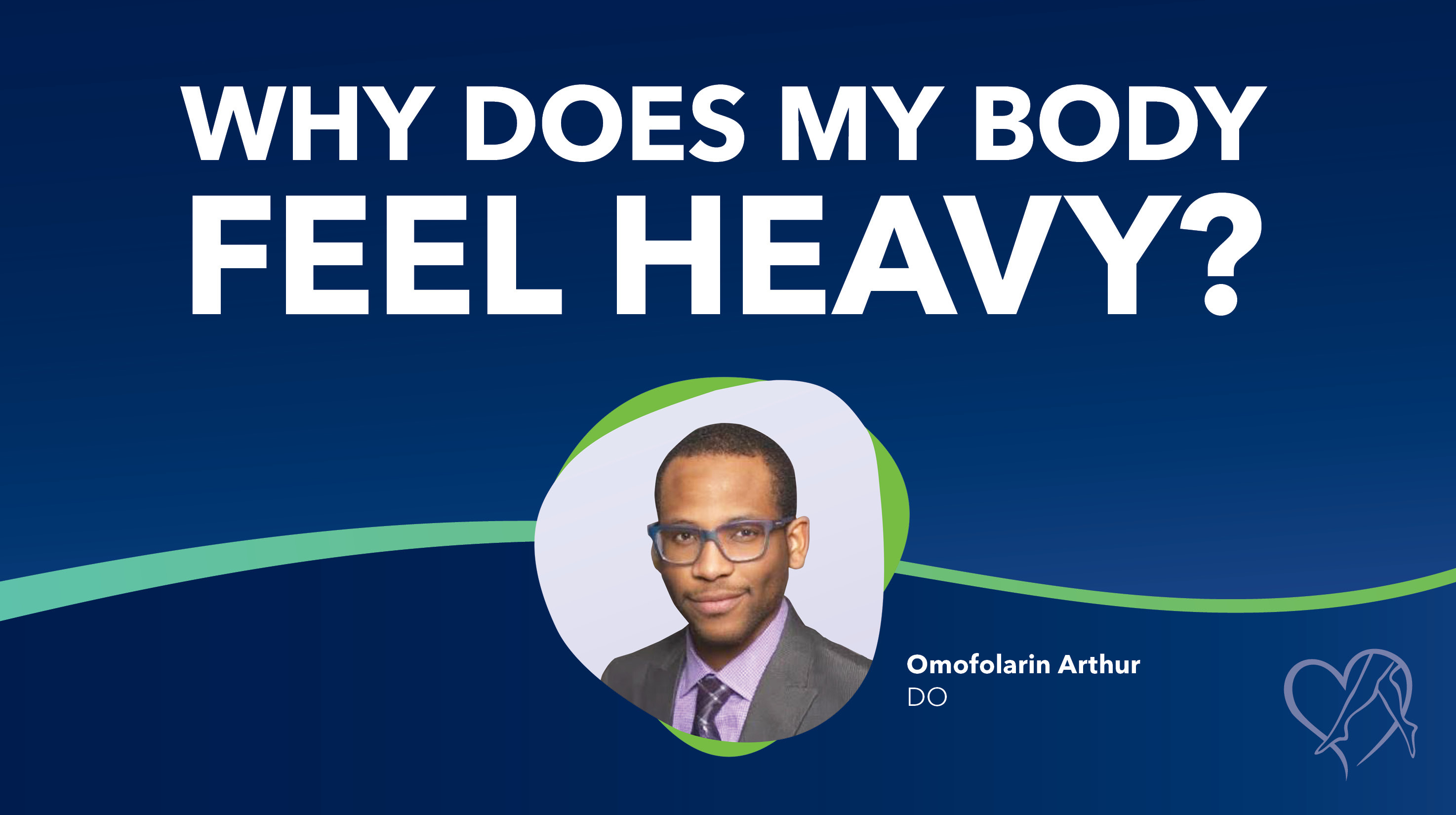 Blog Why Does My Body Feel Heavy Thumbnail