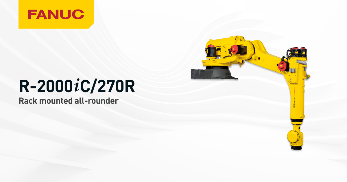 リョービ　ワンダーカーボ　船マルイカ　２７０ FANUC R-2000iC/270R Robot | Heavy Payload Rack… | FANUC America