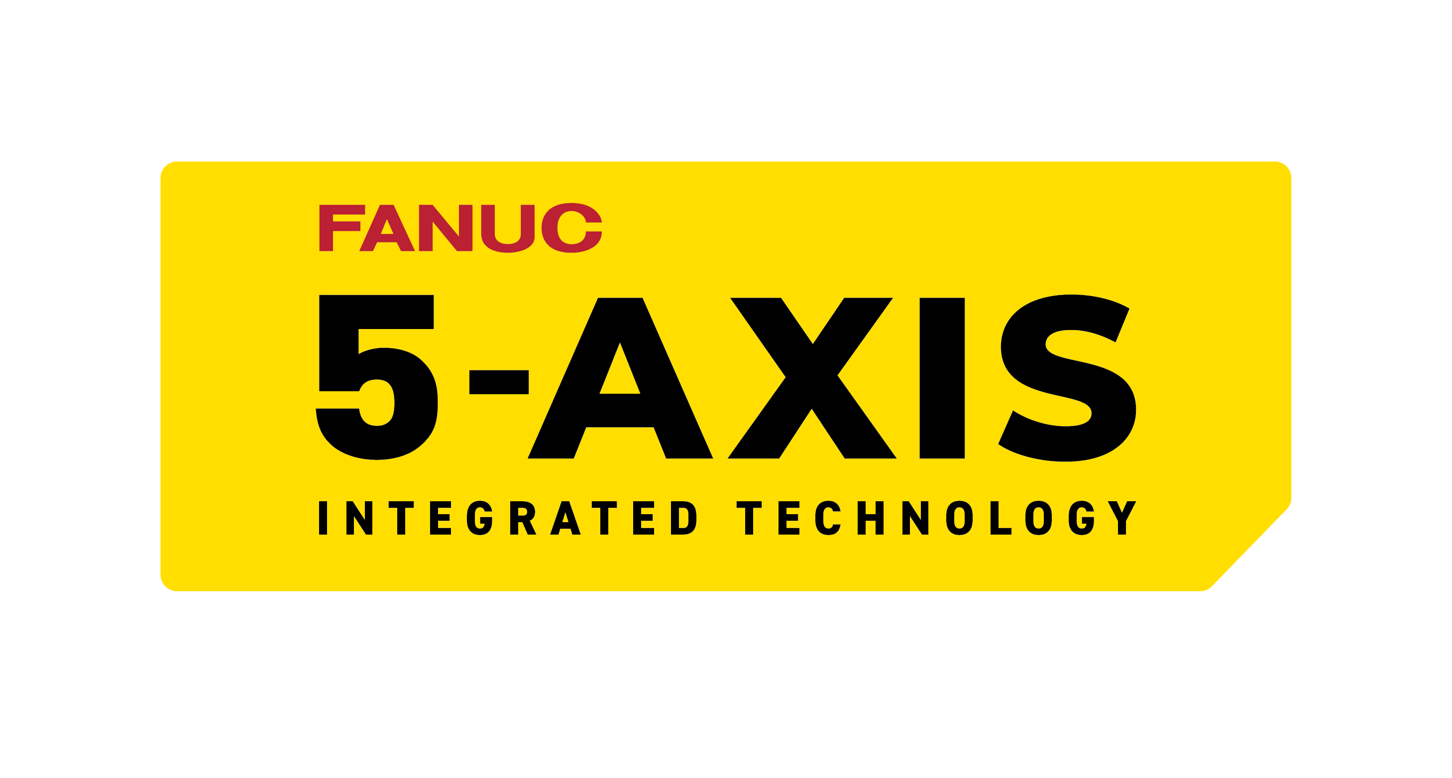 5 Axis Integrated Technology with FANUC Logo