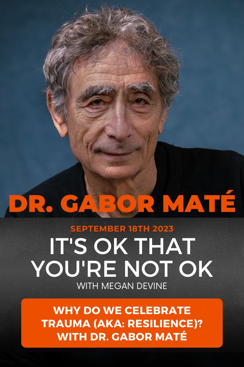 Its O Kpod Gabor Maté Sept 18th