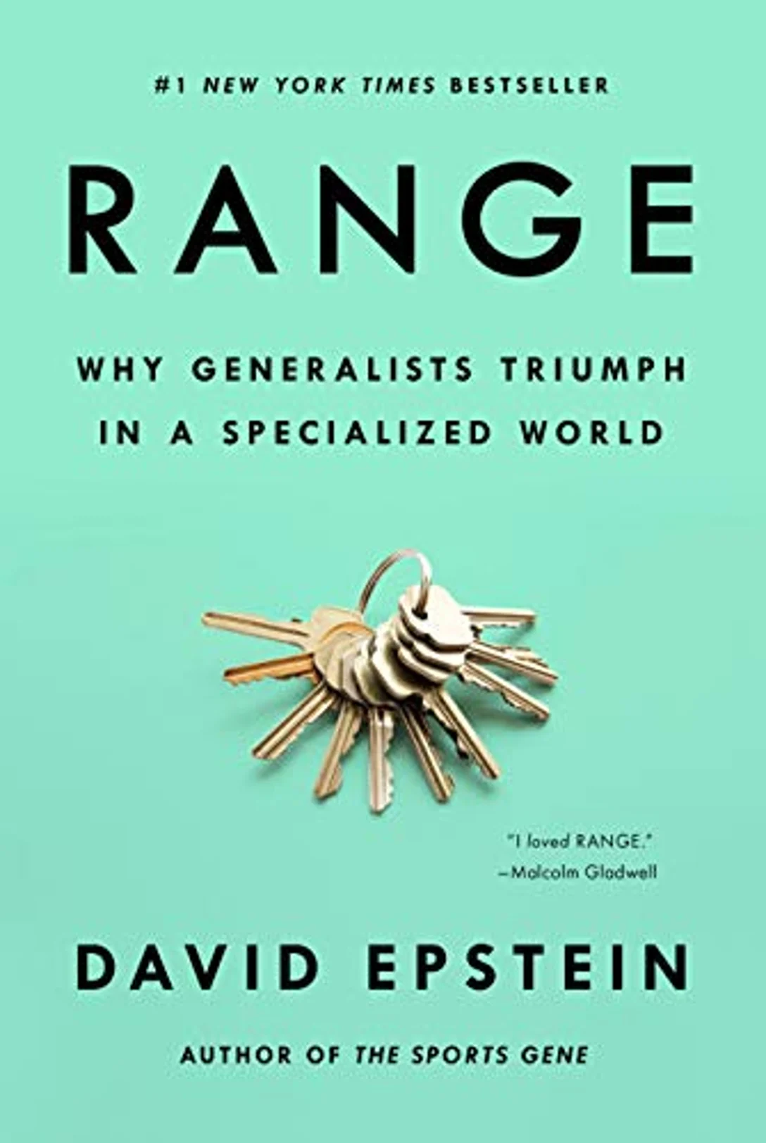 Range: Why Generalists Triumph in a Specialized World by David Epstein