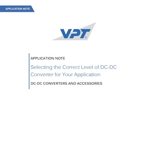 Selecting the Correct Level of DC-DC Converter for Your Application ...