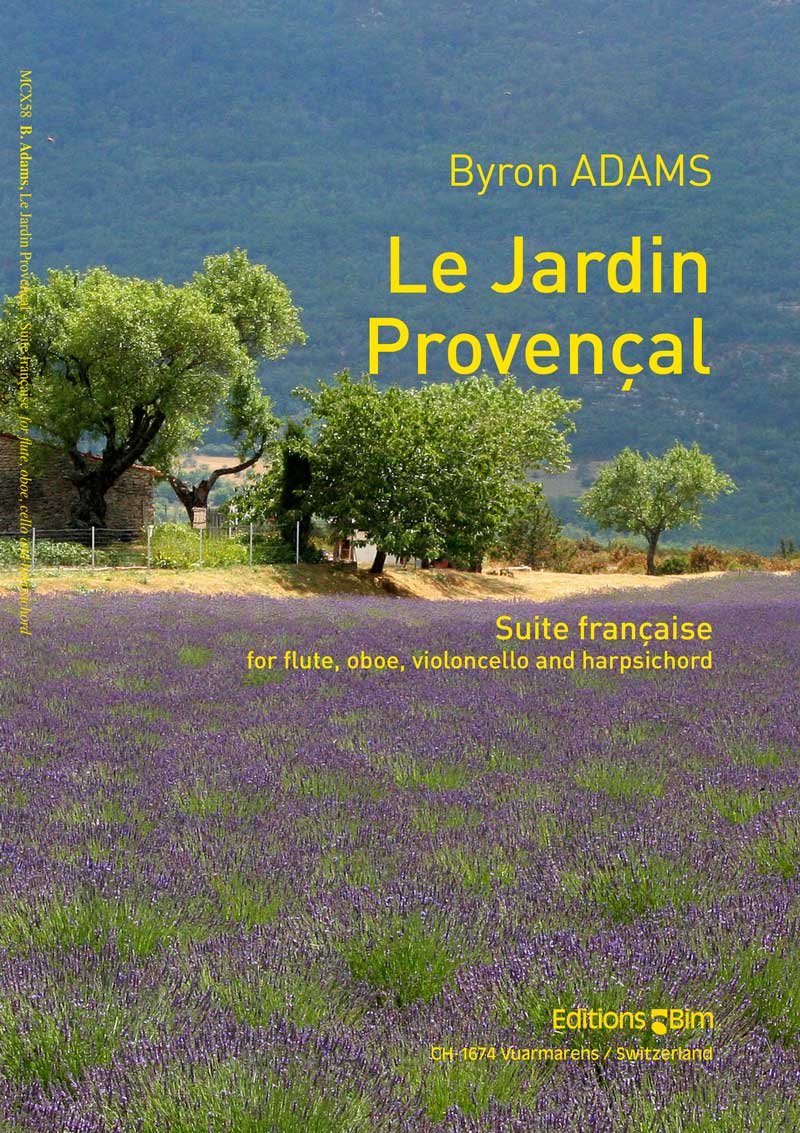 Byron Adams, Le Jardin Provençal for flute, oboe, cello and harpsichord