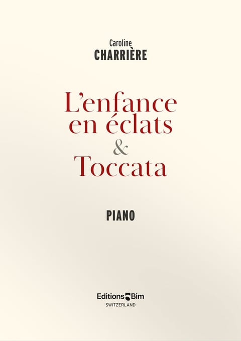 Charriere Caroline Enfance En Eclat Toccata Pno81