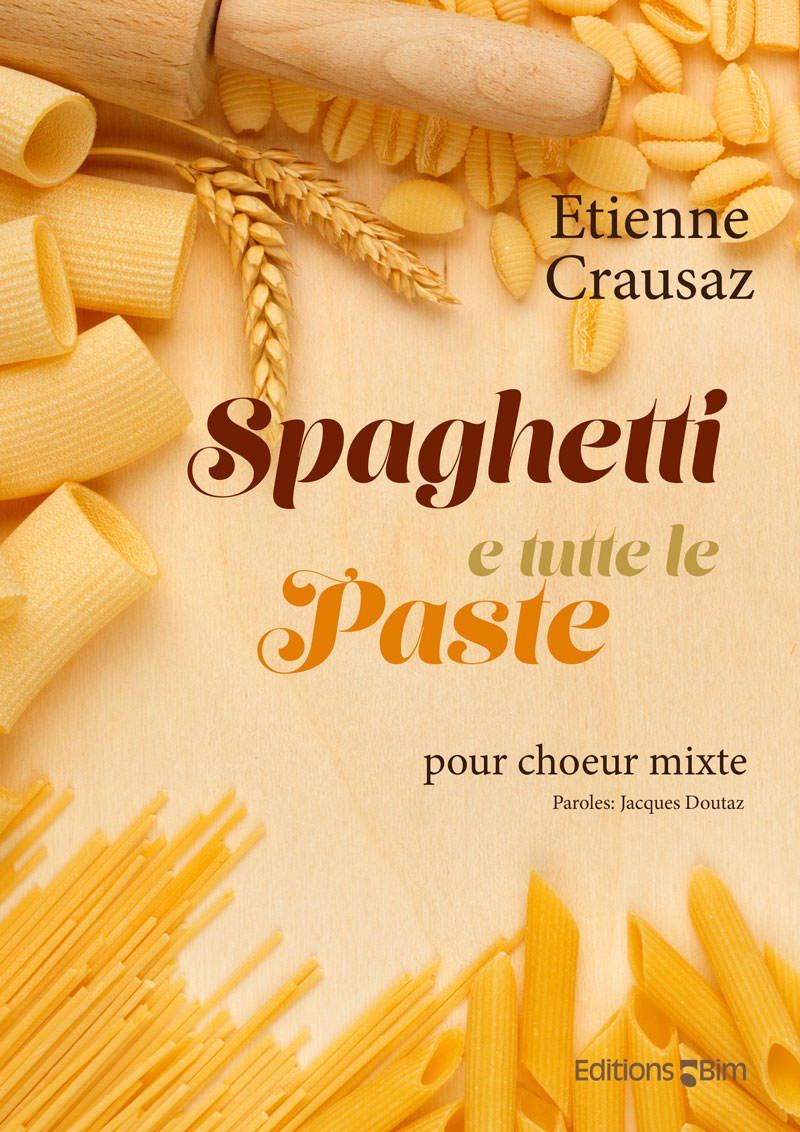 Crausaz Etienne Spaghetti E Tutte Le Paste V98