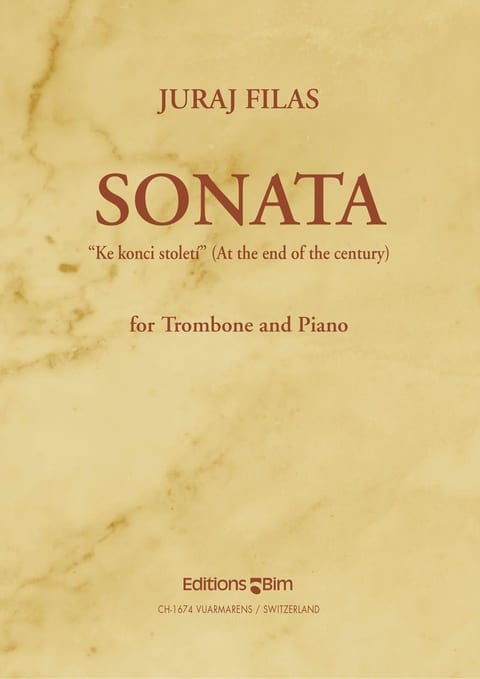 Filas Juraj Trombone Sonata At The End Of The Century Tb29