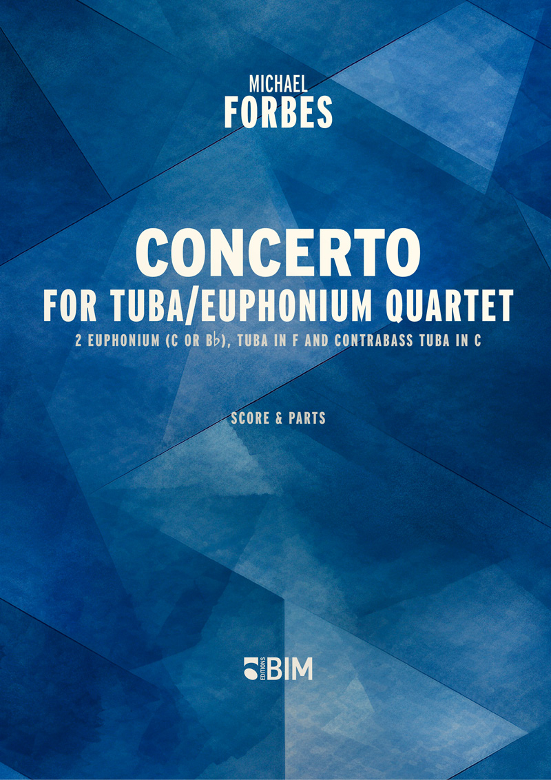 Forbes Michael Concerto Tuba Euphonium Quartet TU223