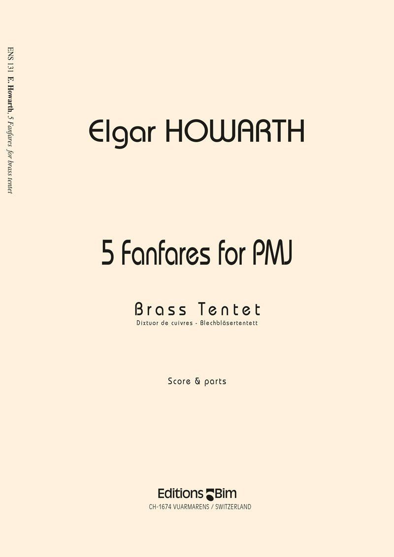 Howarth Elgar 5 Fanfares For Pmj Ens131