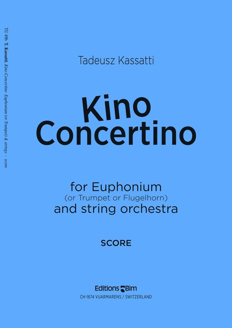 Kassatti Tadeusz Kino Concertino Tu49