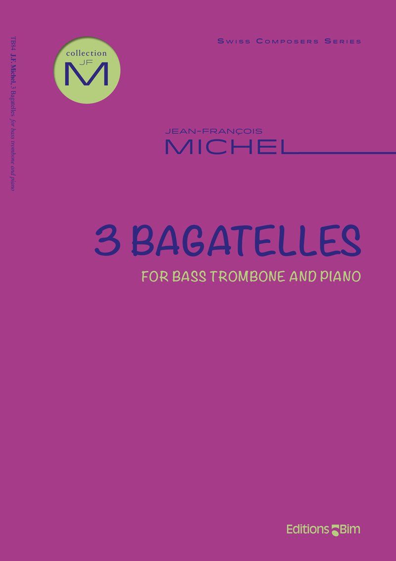 Michel Jean Francois 3 Bagatelles For Bass Trombone Tb84