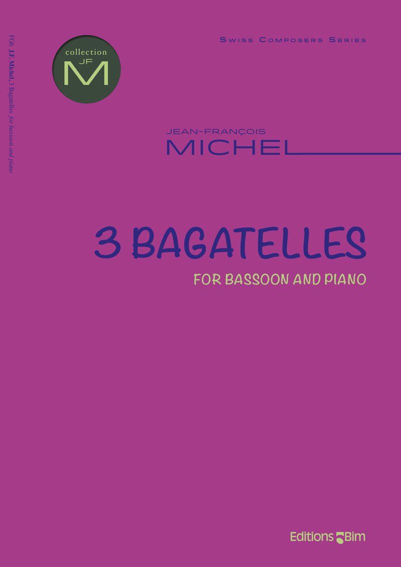 Michel Jean Francois 3 Bagatelles For Bassoon Fg6