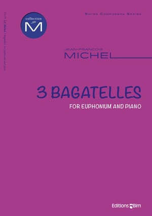 Michel Jean Francois 3 Bagatelles For Euphonium Tu175