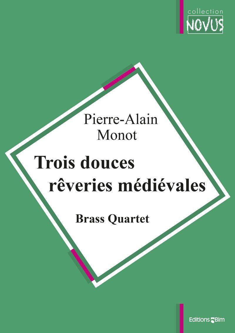 Monot Pierre Alain 3 Douces Reveries Medievales Ens30