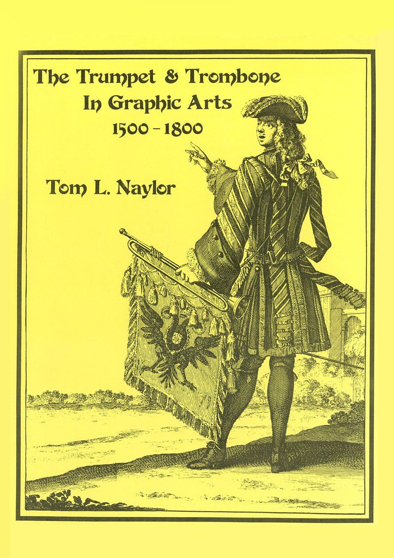 Naylor Tom The Trumpet And The Trombone In Graphic Arts Br P14