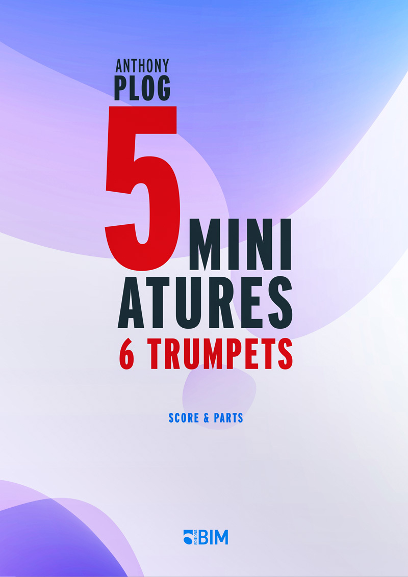 Plog Anthony 5 Miniatures for 6 Trumpets TP367