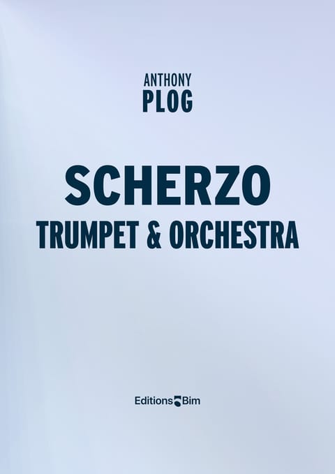 Plog Anthony Scherzo Trumpet Orchestra TP314