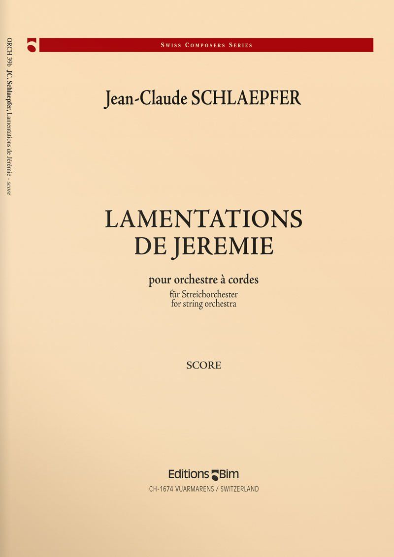 Schlaepfer  Jean  Claude  Lamentations  Jeremie  Orch39