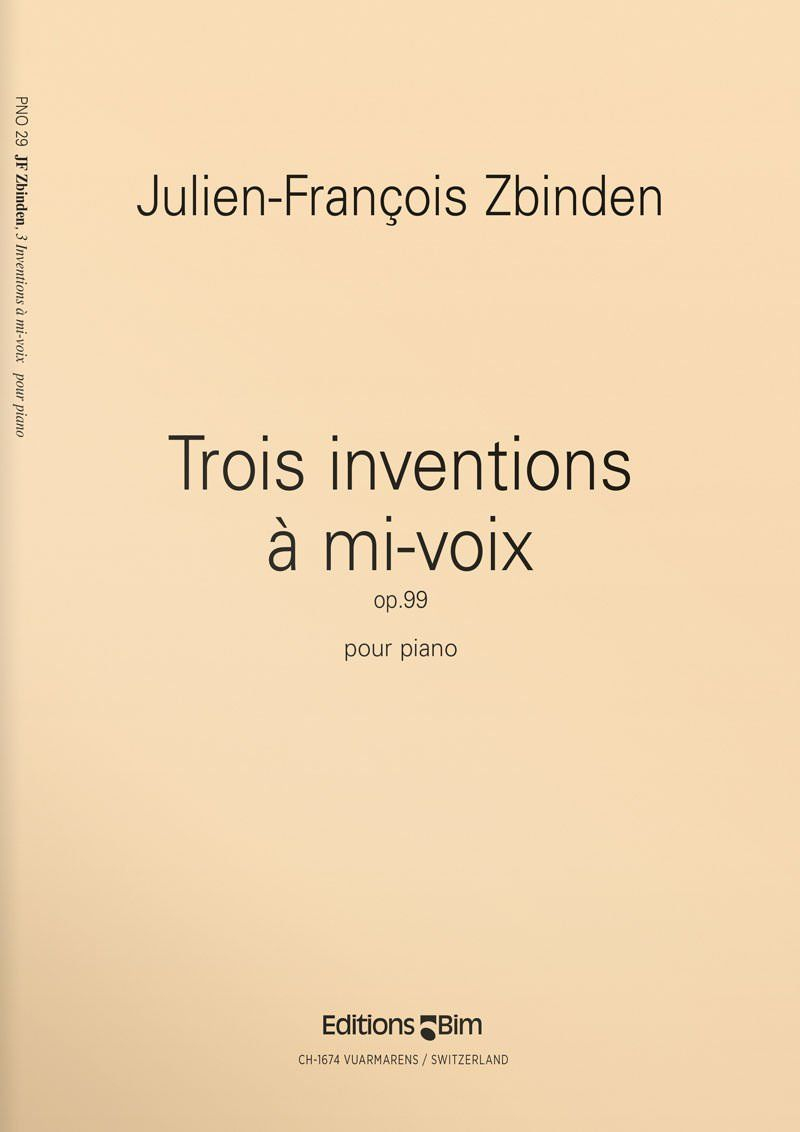 Zbinden  Jf  Trois  Inventions A Mi Voix  Pno29
