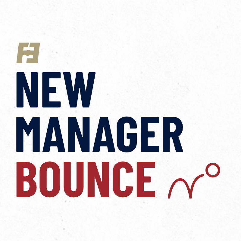 New Manager Bounce