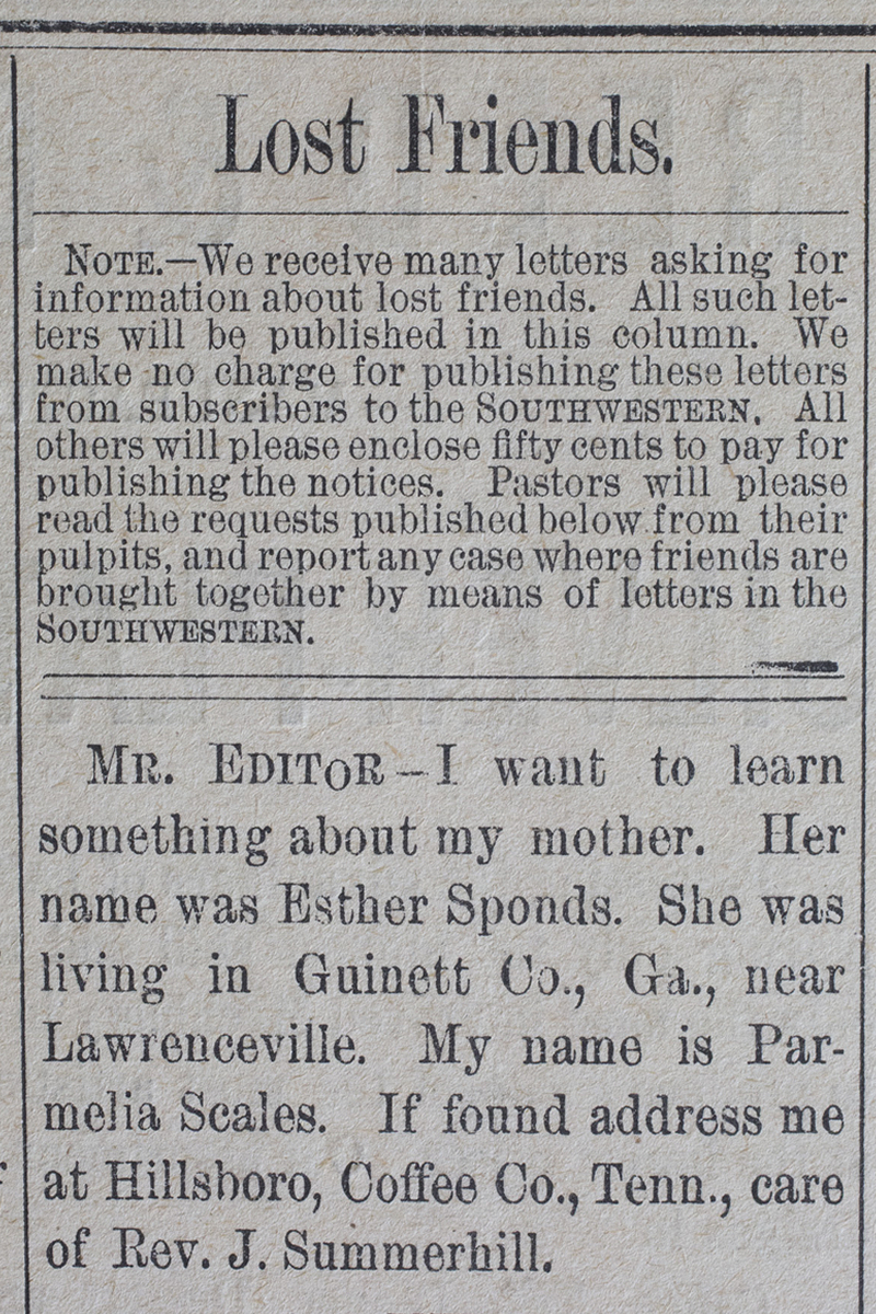 A vintage newspaper clipping titled Lost Friends with a note about publishing letters from subscribers. Below, a letter by Parmelia Scales seeks information about her mother, Esther Sponds, last seen in Guinett County, Georgia.