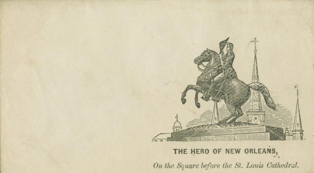 Illustrated envelope featuring a statue of a rider on horseback in front of St. Louis Cathedral. Text reads: THE HERO OF NEW ORLEANS, On the Square before the St. Louis Cathedral.