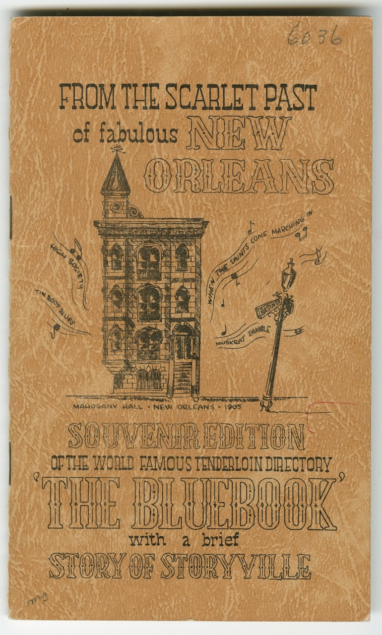 Vintage cover of a souvenir edition titled From the Scarlet Past of Fabulous New Orleans. Features an illustration of a historic building labeled Mahogany Hall, New Orleans, 1916 with music notes and a street lamp labeled The Bluebook.