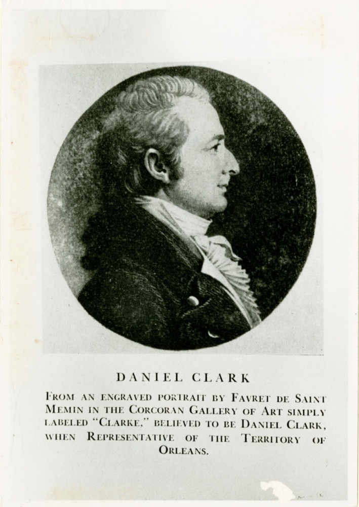 Engraved profile portrait of a man labeled as Daniel Clark, with historical text below indicating he was a representative of the Territory of Orleans.
