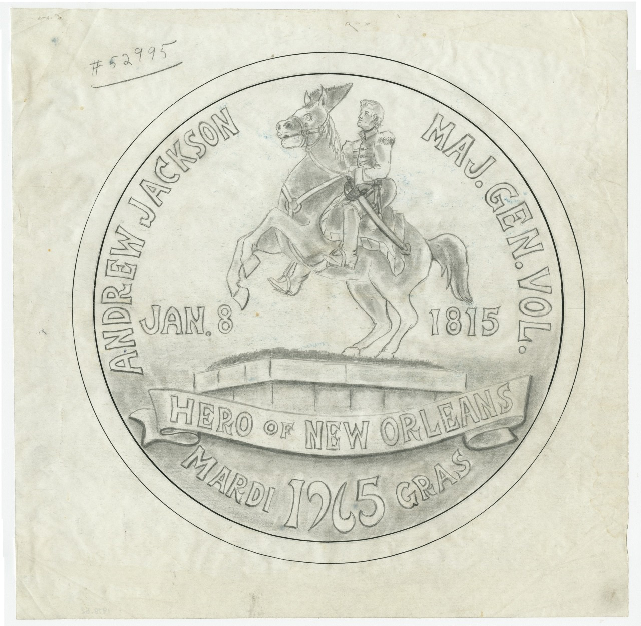 Pencil drawing of a circular medallion featuring Andrew Jackson on horseback. Text reads Andrew Jackson Maj. Gen. Vol., Jan. 8, 1815, and Hero of New Orleans, with Mardi Gras 1965 at the bottom.