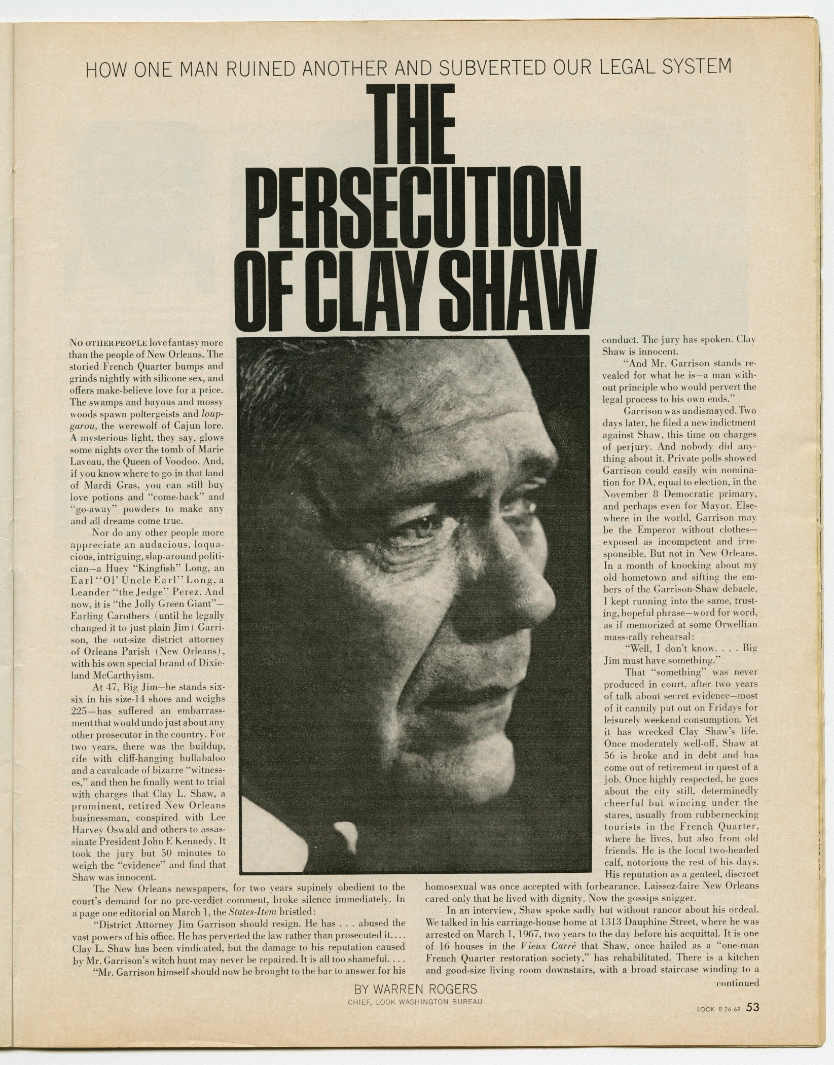 A magazine page titled The Persecution of Clay Shaw features a close-up black and white photo of a mans face. The text above the title reads, How One Man Ruined Another and Subverted Our Legal System, and the article is by Warren Rogers.