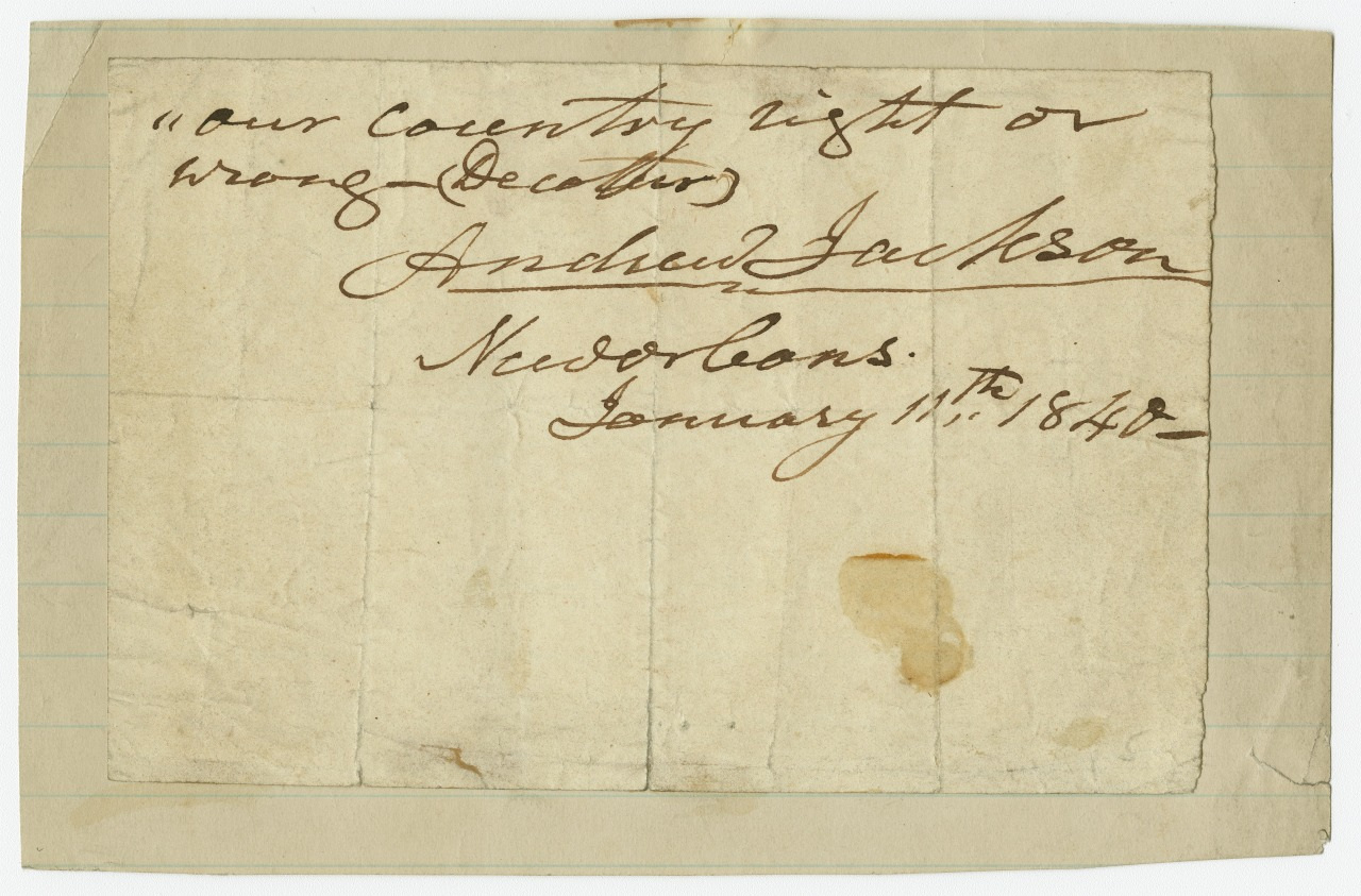 A handwritten note on aged paper reads: our country right or wrong Decatur, Andrew Jackson, New Orleans, January 11th, 1840..