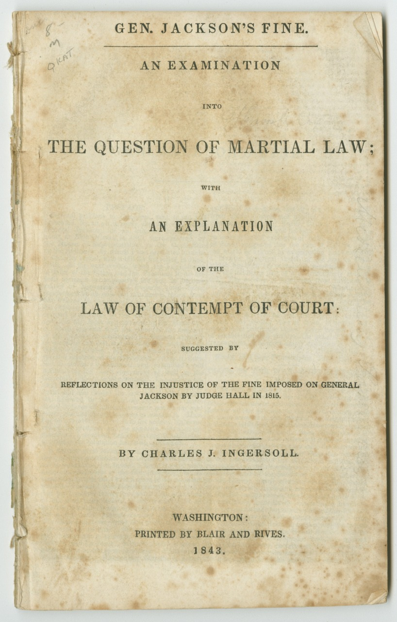 A vintage book cover titled Gen. Jacksons Fine: An Examination into the Question of Martial Law by Charles J. Ingersoll, printed in Washington by Blair and Rives in 1843. The book discusses martial law and contempt of court.