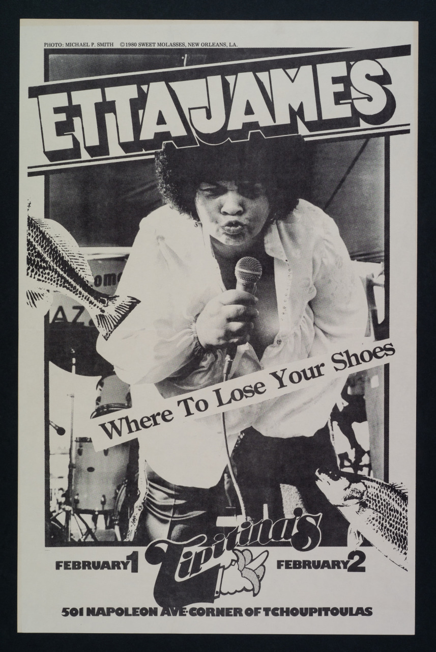 Promotional poster featuring a performer in a dynamic pose with a microphone, text reads Etta James and Where To Lose Your Shoes with event details: February 1-2, Tipitinas, 501 Napoleon Ave, Corner of Tchoupitoulas. Black and white design.