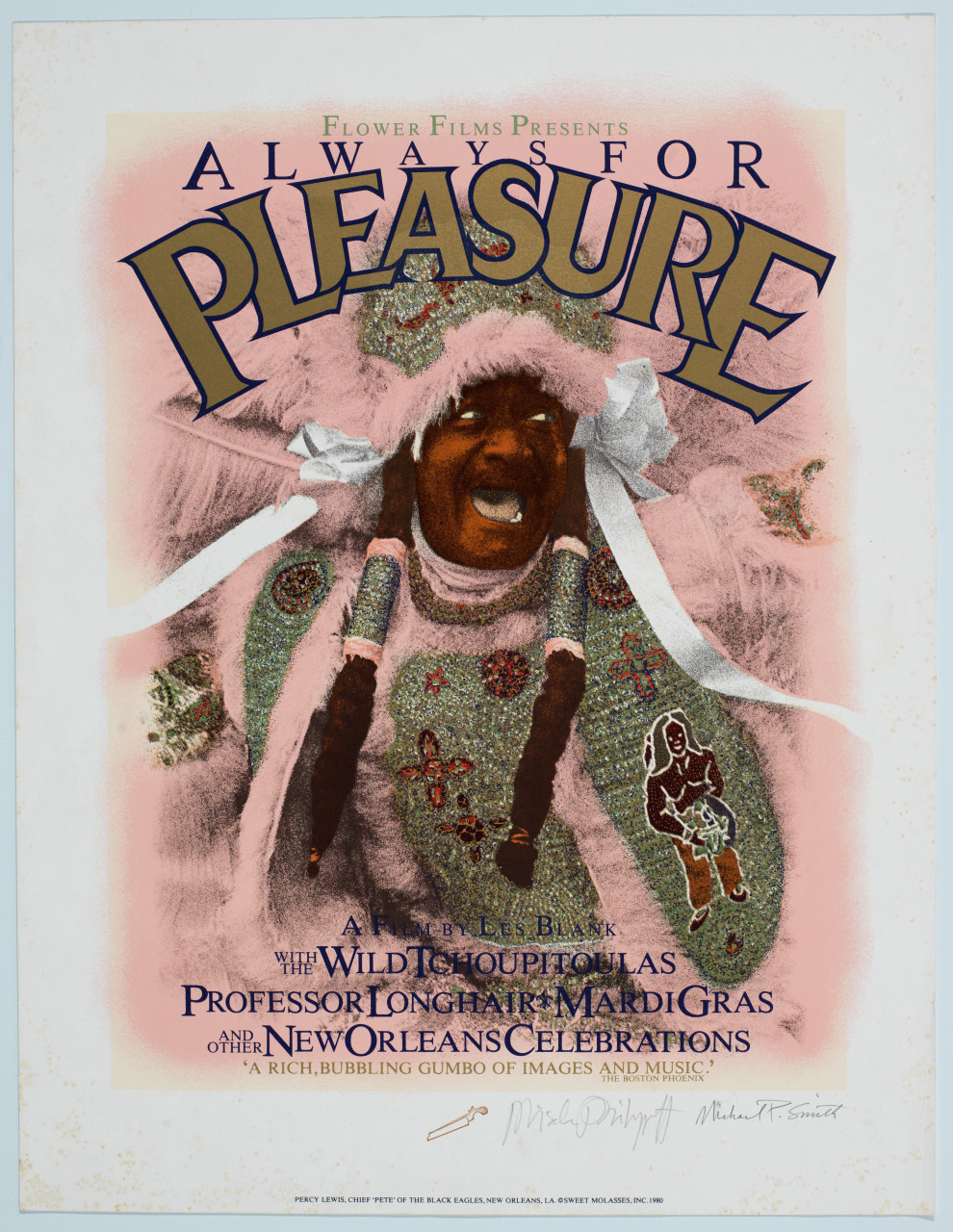 A colorful poster for Always For Pleasure. It features a person in traditional Mardi Gras attire with a feathered headdress, singing or shouting. The background has festive text and decorative flourishes, highlighting New Orleans culture.