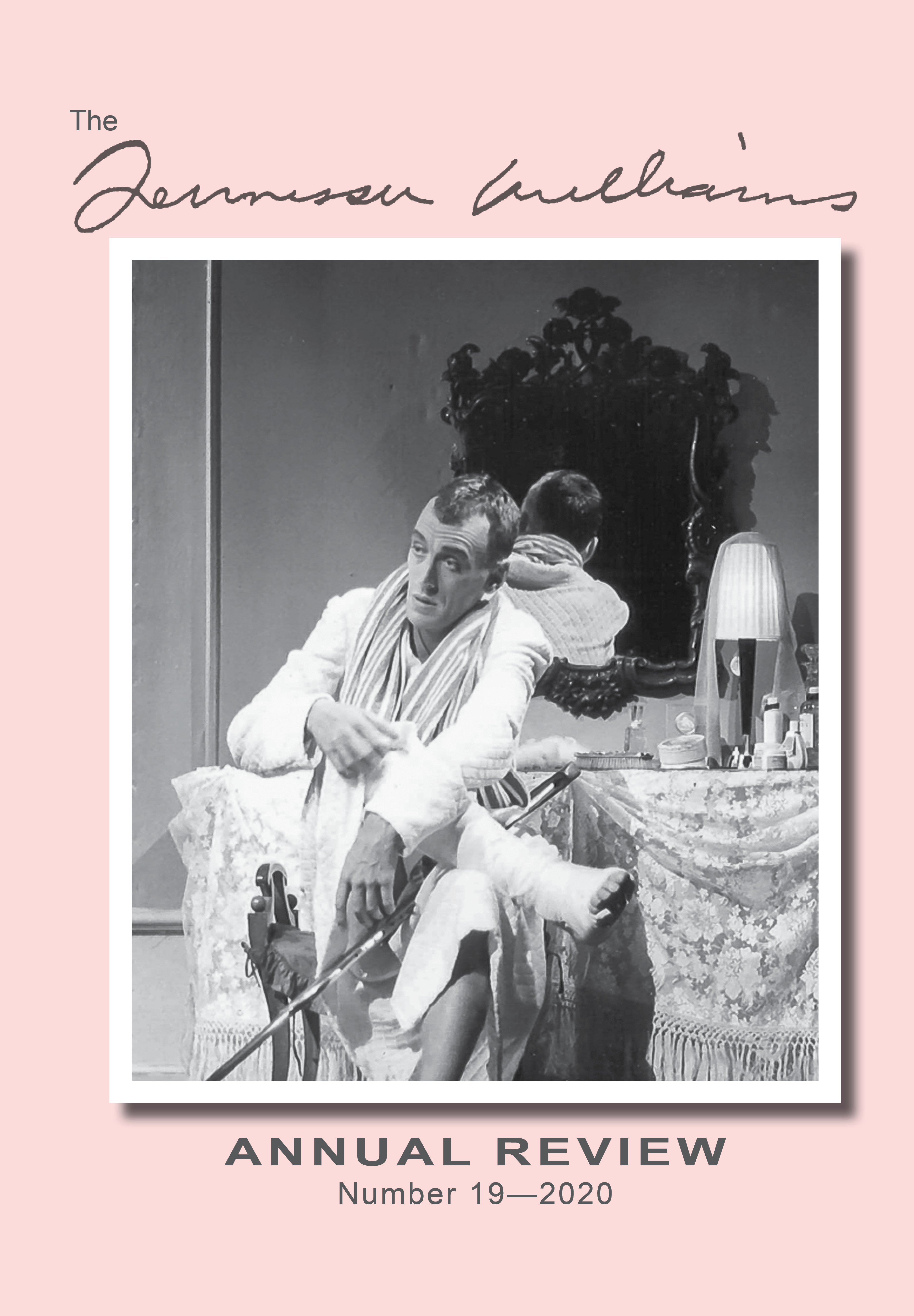 A man in a robe sits in front of a vanity mirror, holding a cane, with a lamp and ornate mirror visible. The cover reads The Tennessee Williams Annual Review Number 19—2020 in stylized text on a pink background.