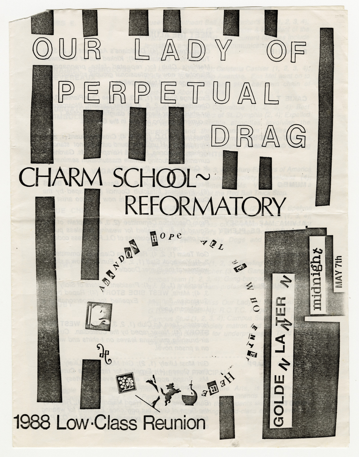 A vintage black and white poster with bold text: Our Lady of Perpetual Drag, Charm School Reformatory, and 1988 Low-Class Reunion. It features abstract patterns and typography, including Golden Layer IV and midnight Jan 17th.