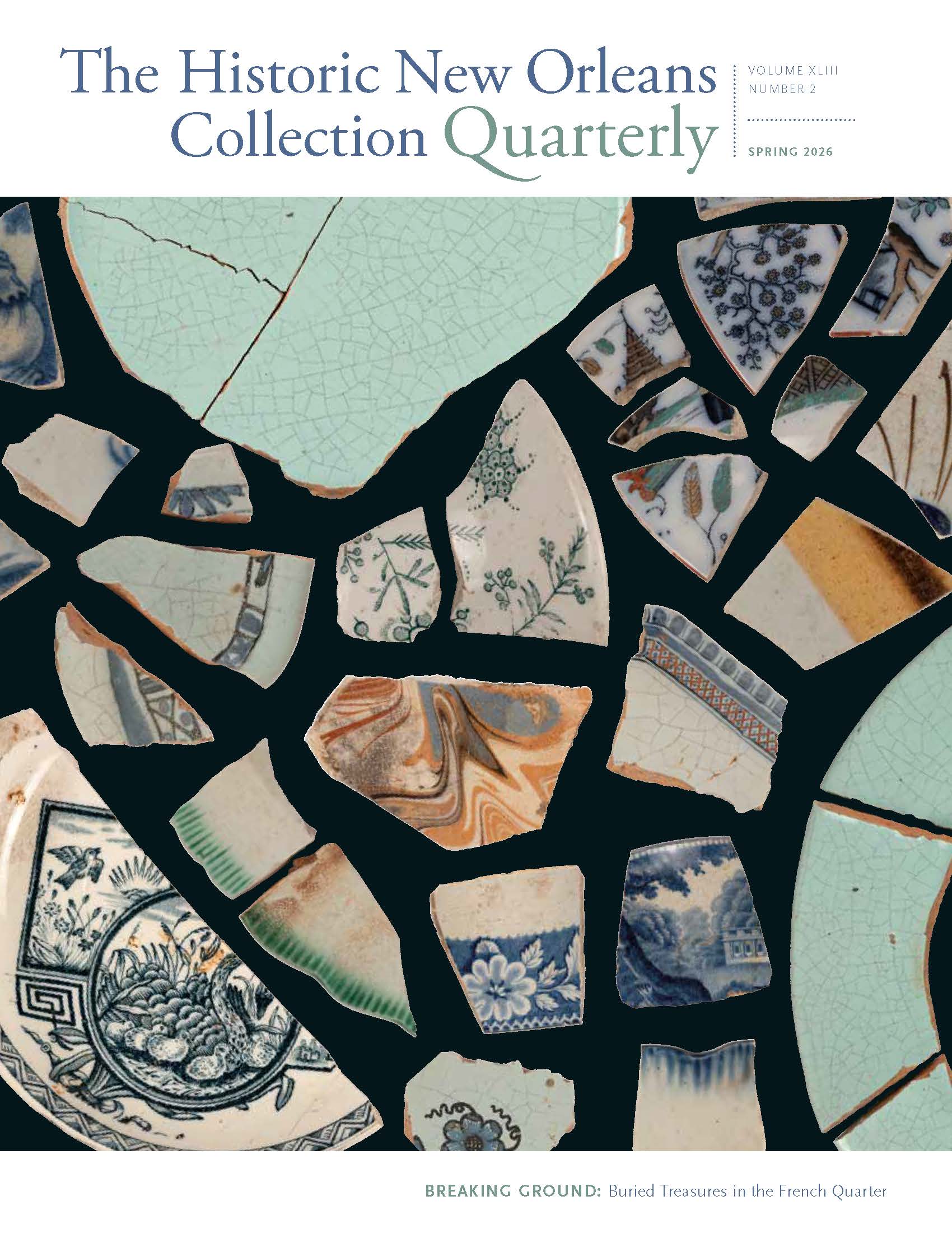 Cover of HNOC's Spring 2026 Quarterly magazine entitled "Breaking Ground: Buried Treasures in the French Quarter."
